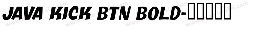 Java Kick BTN Bold字体转换